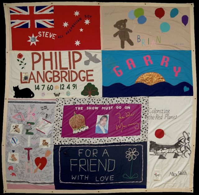 The UK AIDS Memorial Quilt is an integral part of social history, remembering a generation of loved ones lost during the epidemic in the 80s and 90s. Each individual panel commemorates someone who died of AIDS and has been lovingly made by their friends, lovers or family. 

The UK AIDS Memorial Quilt Partnership is a coalition of 7 UK HIV support charities, including Positive East, working together to find a permanent home for the UK Quilt, to conserve it and to ensure it is put on public display as often as possible. The panels are archived here at Positive East. 

This is panel 4 of 42 

The panel commemorates Steve, Brian, Philip Langbridge, Garry, Freddie Mercury, Keith and Alex Smith.

The quilt is a unique historical document. It reminds us how far we have come in the fight against HIV and acts as a reminder that there is still so far to go.